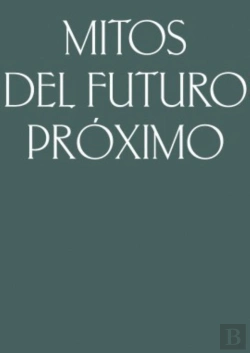Bertrand.pt - Mitos Del Futuro Próximo