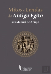 Mitos e Lendas do Antigo Egito