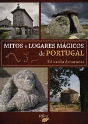 Mitos e Lugares Mágicos de Portugal