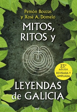 Bertrand.pt - Mitos, Ritos Y Leyendas De Galicia