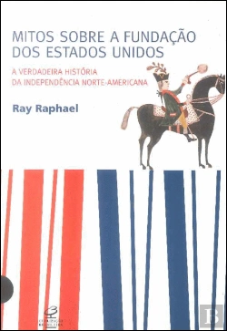 Bertrand.pt - Mitos Sobre a Fundação dos Estados Unidos