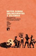 Mitos Sobre Delincuentes Y Víctimas