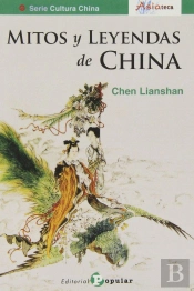 Mitos Y Leyendas De China