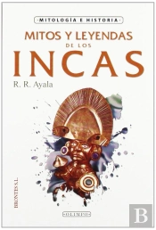 Mitos Y Leyendas De Los Incas