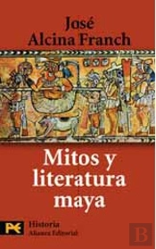 Mitos Y Literatura Maya  