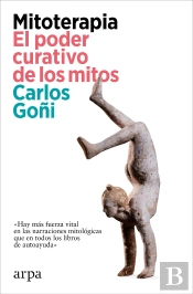Mitoterapia. El Poder Curativo De Los Mitos