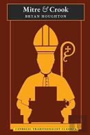 Mitre And Crook (Catholic Traditionalist Classics)