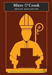 Mitre And Crook (Catholic Traditionalist Classics)