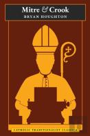 Mitre And Crook (Catholic Traditionalist Classics)