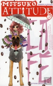 Mitsuko Attitude T.2