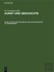 Mittelalter Und Neuzeit Bis Zum Ausgang Des 18. Jahrhunderts