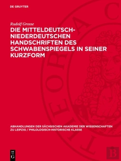 Bertrand.pt - Mitteldeutsch-Niederdeutschen Handschriften Des Schwabenspiegels In Seiner Kurzform