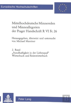 Bertrand.pt - Mittelhochdeutsche Minnereden Und Minneallegorien Der Prager Handschrift R Vi Fc 26