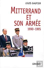 Mitterrand Et Son Armee, 1990-1995