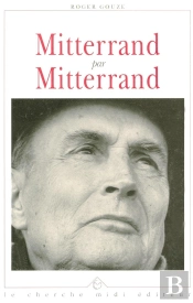 Mitterrand Par Mitterrand