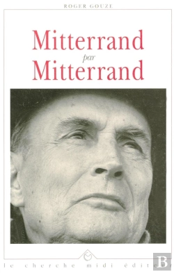 Bertrand.pt - Mitterrand Par Mitterrand
