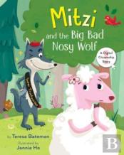 Mitzi And The Big Bad Nosy Wolf