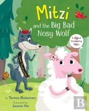 Mitzi And The Big Bad Nosy Wolf