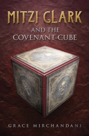 Mitzi Clark And The Covenant Cube