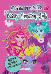 Miúdas com Estilo pelas Scary Monster Girls