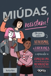 Miúdas, Resistam!