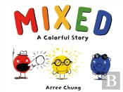 Mixed: A Colorful Story
