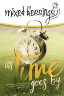 Mixed Blessings - As Time Goes By