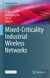 Mixed-Criticality Industrial Wireless Networks