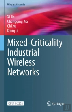 Bertrand.pt - Mixed-Criticality Industrial Wireless Networks