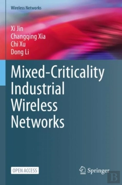 Bertrand.pt - Mixed-Criticality Industrial Wireless Networks