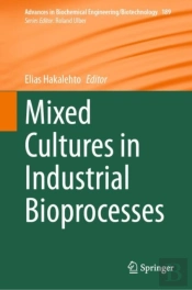 Mixed Cultures In Industrial Bioprocesses
