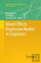 Mixed-Effects Regression Models In Linguistics