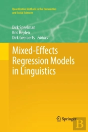 Mixed-Effects Regression Models In Linguistics