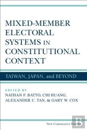 Mixed-Member Electoral Systems In Constitutional Context