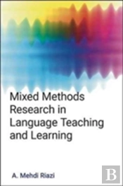 Mixed Methods Research In Language Teaching And Learning