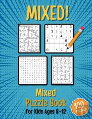 Mixed! Mixed Puzzle Book For Kids Ages 8-12