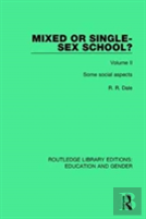 Mixed Or Single-Sex School? Volume 2