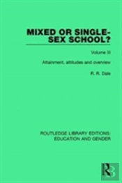 Mixed Or Single-Sex School? Volume 3