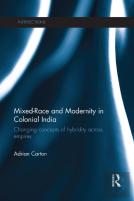 Mixed-Race And Modernity In Colonial India