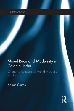 Bertrand.pt - Mixed-Race And Modernity In Colonial India