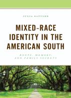 Mixed-Race Identity In The American South