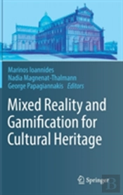 Mixed Reality And Gamification For Cultural Heritage