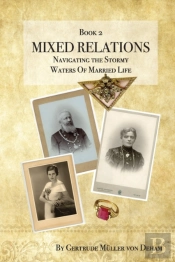 Mixed Relations - Navigating The Stormy Waters Of Married Life