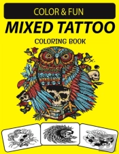Mixed Tattoo Coloring Book