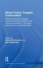 Mixed Towns, Trapped Communities