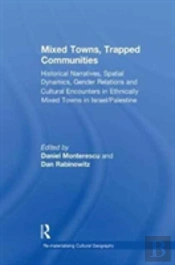 Mixed Towns, Trapped Communities
