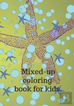 Mixed Up Coloring Book