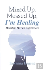 Mixed Up, Messed Up, I'M Healing