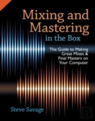 Mixing And Mastering In The Box