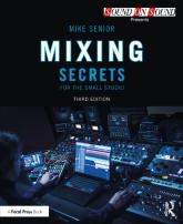 Mixing Secrets For The Small Studio